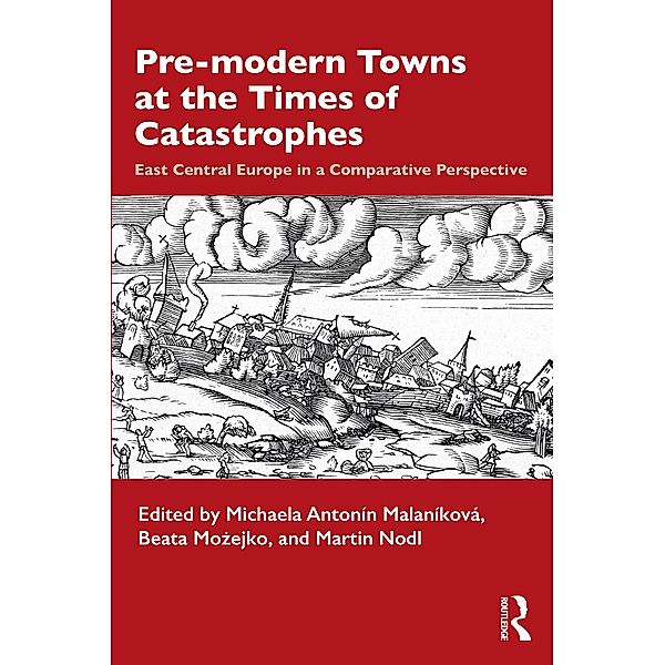 Pre-modern Towns at the Times of Catastrophes