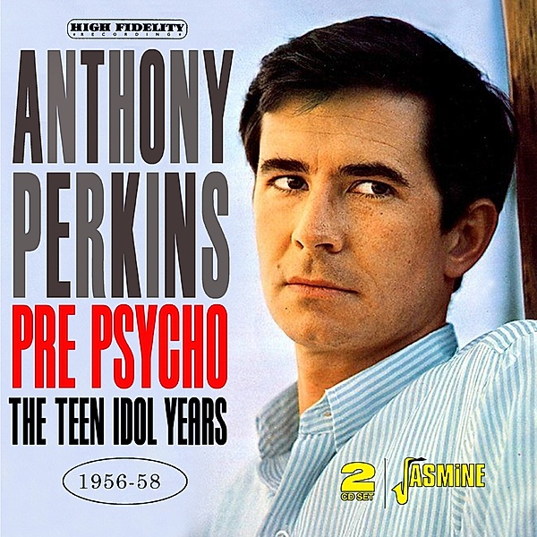 Pre Psycho. The Teen Idol Years,1956-1958, Anthony Perkins