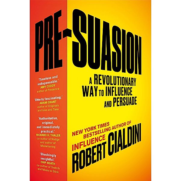 Pre-Suasion, Robert Cialdini