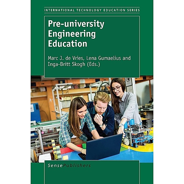 Pre-university Engineering Education / INTERNATIONAL TECHNOLOGY EDUCATION SERIES Bd.1
