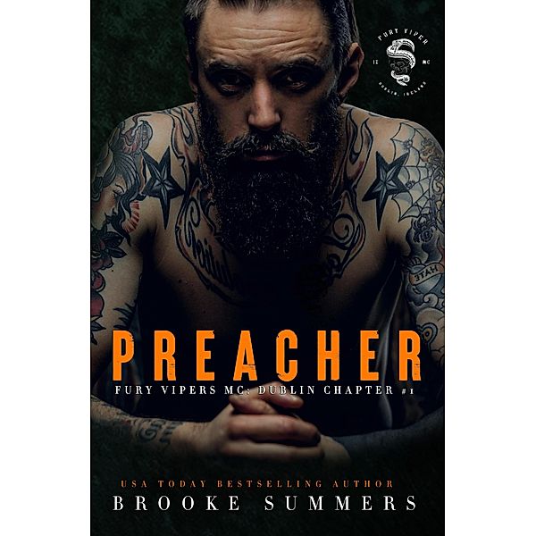 Preacher (Fury Vipers MC: Dublin Chapter, #1) / Fury Vipers MC: Dublin Chapter, Brooke Summers