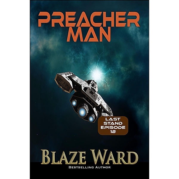 Preacher Man (Last Stand, #12) / Last Stand, Blaze Ward