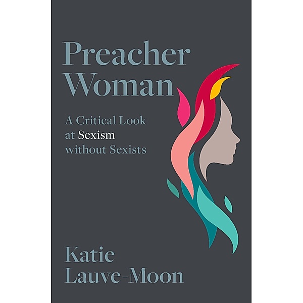 Preacher Woman, Katie Lauve-Moon