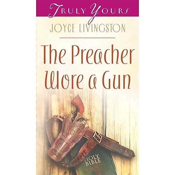 Preacher Wore A Gun, Joyce Livingston