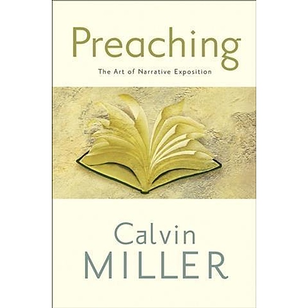 Preaching, Calvin Miller