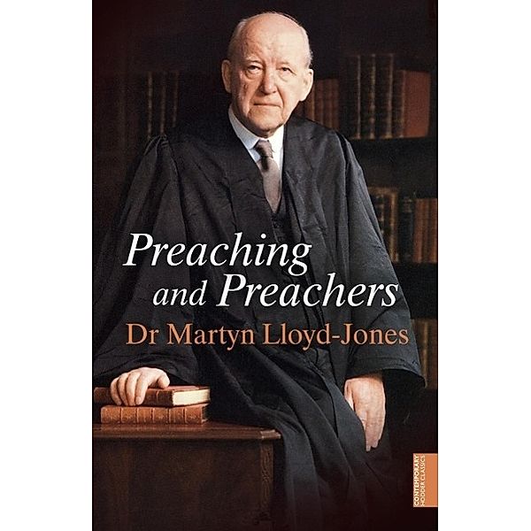 Preaching and Preachers, Martyn Lloyd-Jones