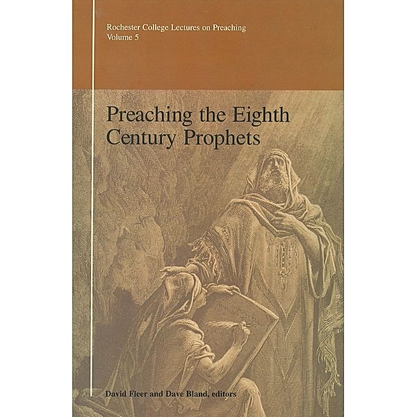 Preaching the Eighth Century Prophets, David Fleer
