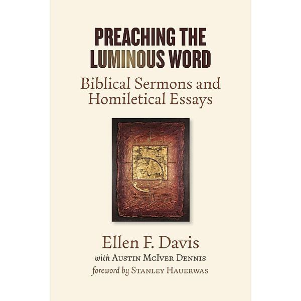 Preaching the Luminous Word, Ellen F. Davis
