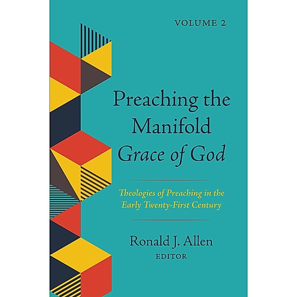 Preaching the Manifold Grace of God, Volume 2