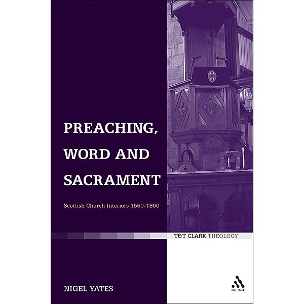 Preaching, Word and Sacrament, Nigel Yates