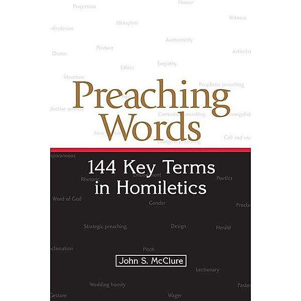 Preaching Words, John S. Mcclure