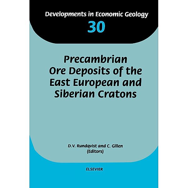Precambrian Ore Deposits of the East European and Siberian Cratons