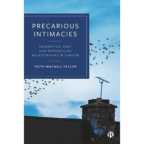 Precarious Intimacies, Faith MacNeil Taylor