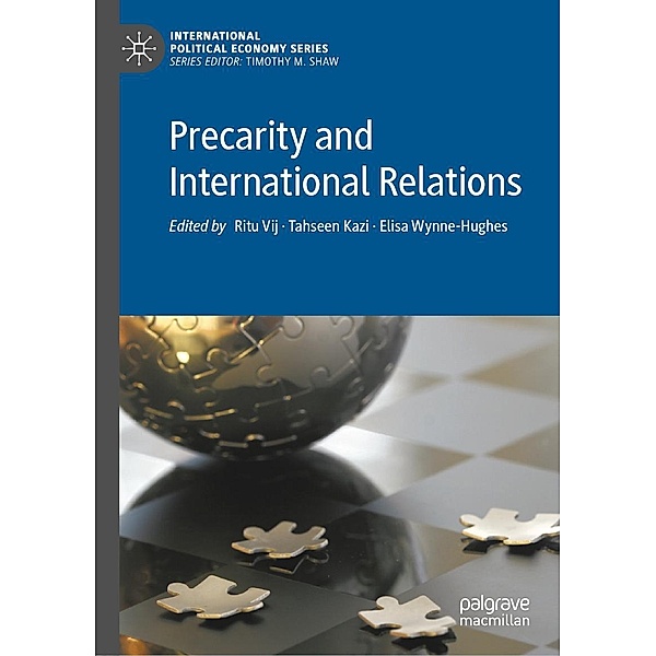 Precarity and International Relations / International Political Economy Series