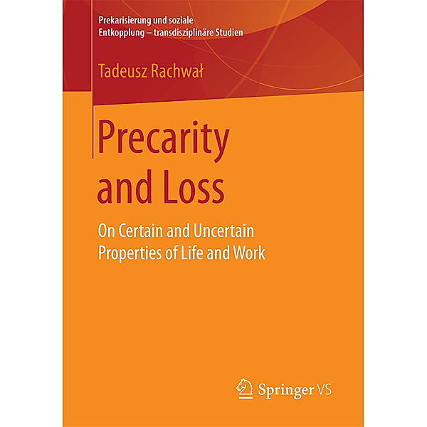 Precarity and Loss, Tadeusz Rachwal