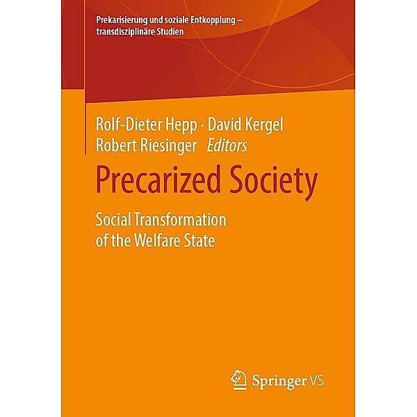 Precarized Society / Prekarisierung und soziale Entkopplung - transdisziplinäre Studien