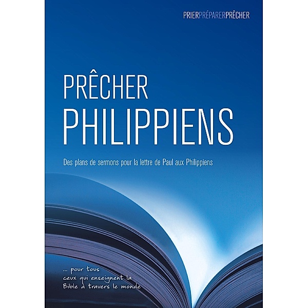 Prêcher Philippiens / Prier-Préparer-Prêcher, Phil Crowter