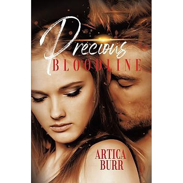 Precious Bloodline, Artica Burr