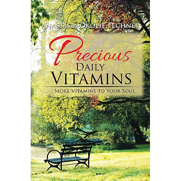 Precious Daily Vitamins, Anastasia Okolie Fechner