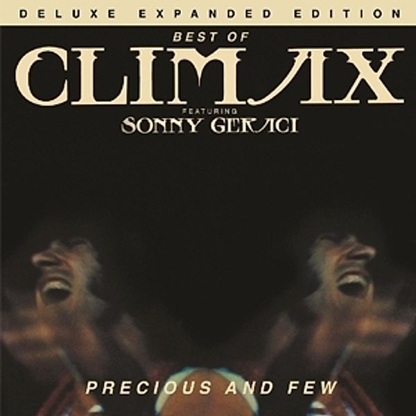 Precious & Few, Climax