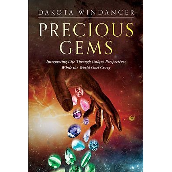 Precious Gems, Dakota Windancer