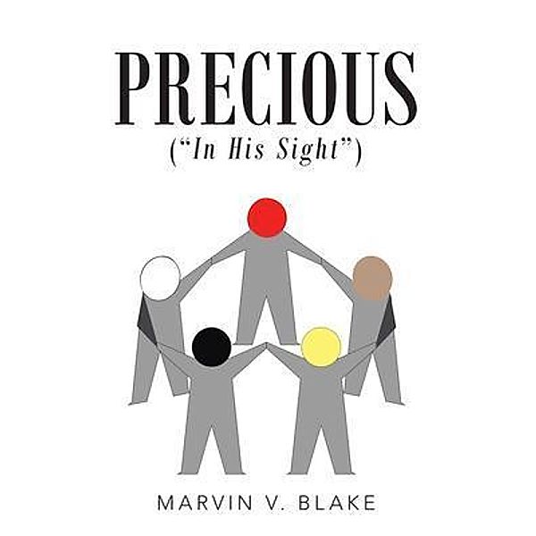 Precious In His Sight / Book Vine Press, Marvin Blake
