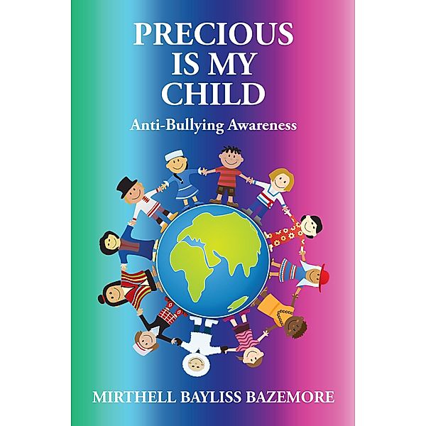 Precious Is My Child, Mirthell Bayliss Bazemore