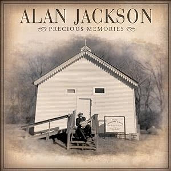 Precious Memories, Alan Jackson