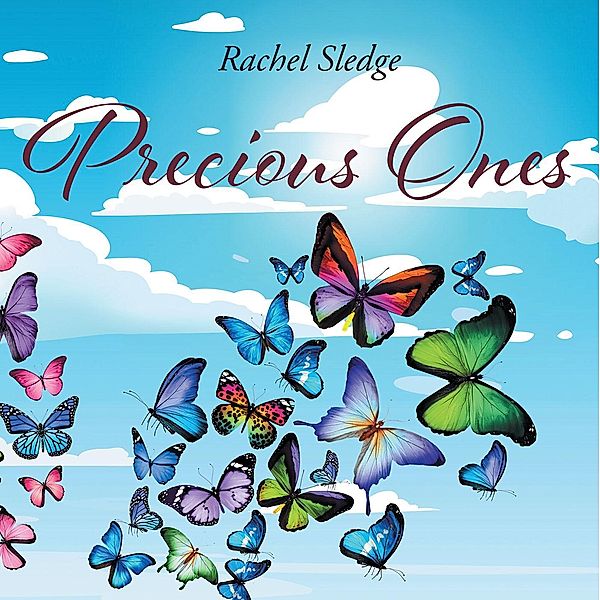 Precious Ones, Rachel Sledge