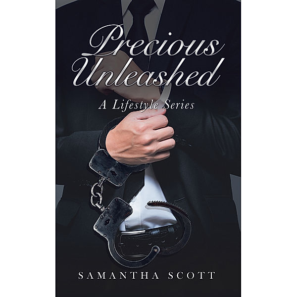 Precious Unleashed, Samantha Scott