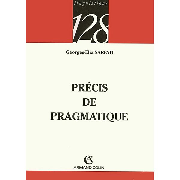 Précis de pragmatique / Linguistique, Georges-Elia Sarfati