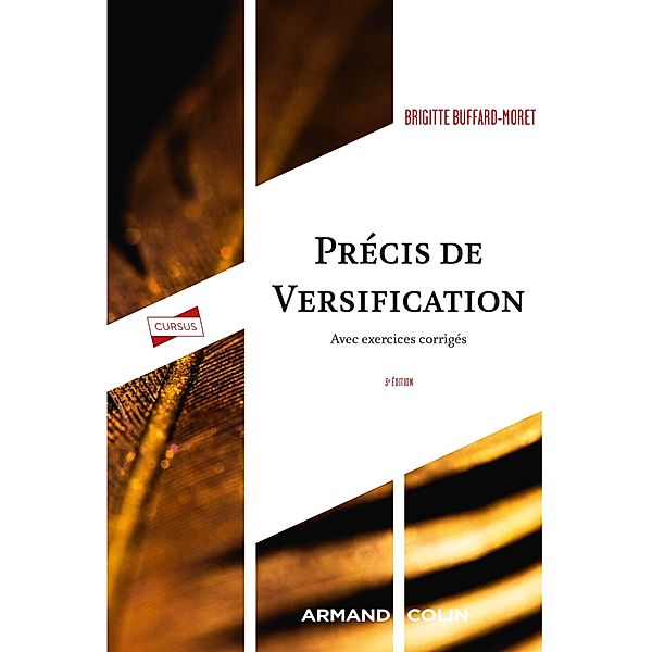 Précis de versification - 3e éd. / Cursus, Brigitte Buffard-Moret