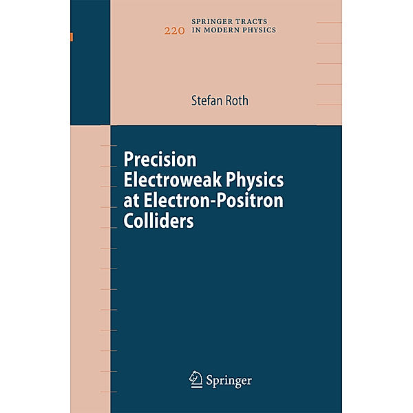 Precision Electroweak Physics at Electron-Positron Colliders, Stefan Roth