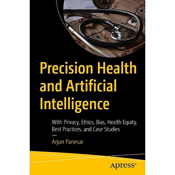 Precision Health and Artificial Intelligence, Arjun Panesar