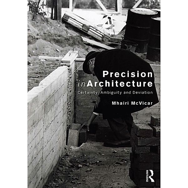 Precision in Architecture, Mhairi Mcvicar