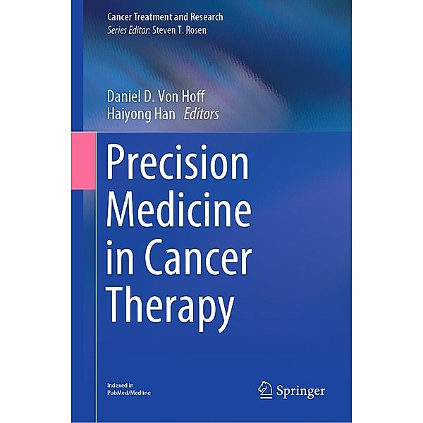 Precision Medicine in Cancer Therapy / Cancer Treatment and Research Bd.178