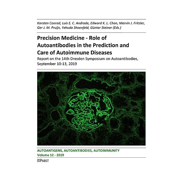 Precision Medicine - Role of Autoantibodies in the Prediction and Care of Autoimmune Diseases