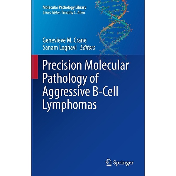 Precision Molecular Pathology of Aggressive B-Cell Lymphomas / Molecular Pathology Library