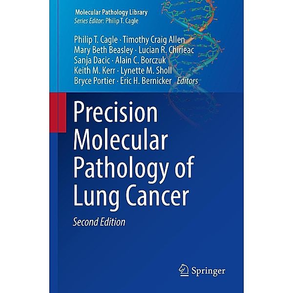 Precision Molecular Pathology of Lung Cancer / Molecular Pathology Library