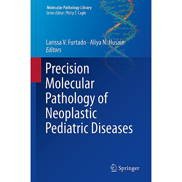 Precision Molecular Pathology of Neoplastic Pediatric Diseases