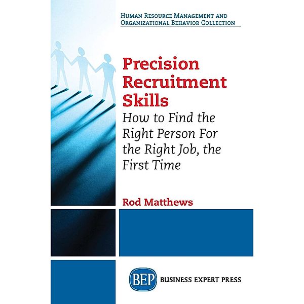 Precision Recruitment Skills, Rod Matthews