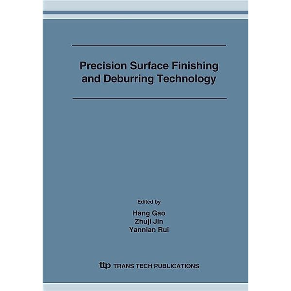 Precision Surface Finishing and Deburring Technology