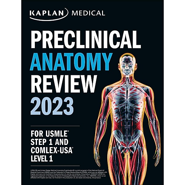 Preclinical Anatomy Review 2023, Kaplan Medical