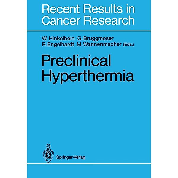 Preclinical Hyperthermia / Recent Results in Cancer Research Bd.109