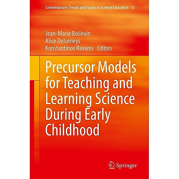 Precursor Models for Teaching and Learning Science During Early Childhood / Contemporary Trends and Issues in Science Education Bd.55