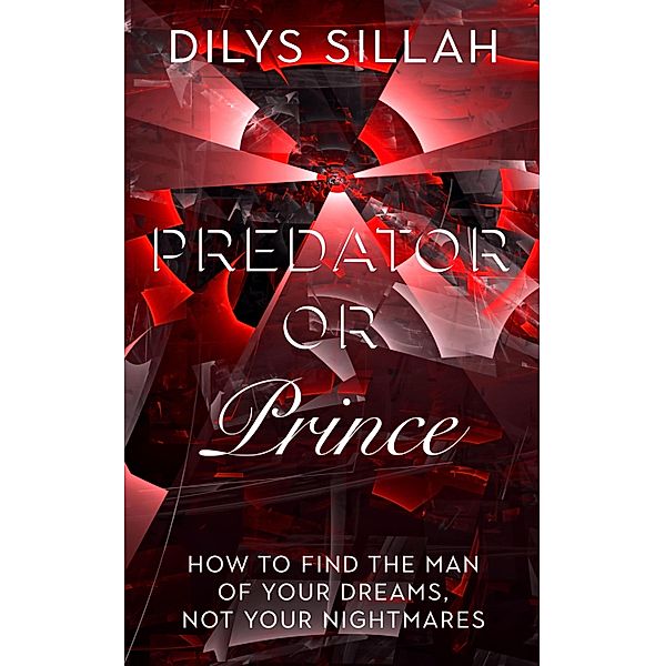 Predator or Prince, Dilys Sillah