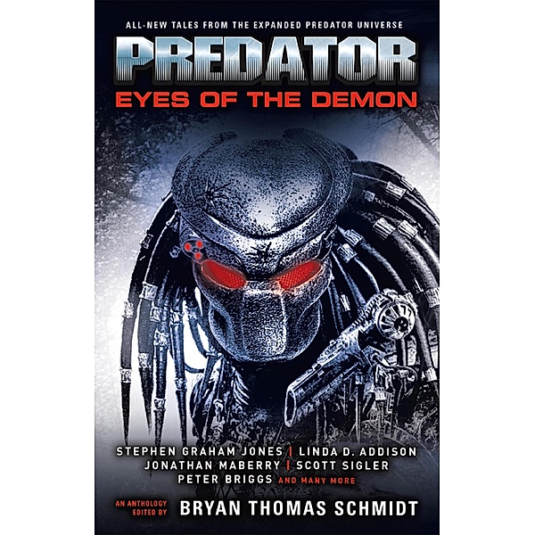 Predator - Predator: Eyes of the Demon, Bryan Thomas Schmidt