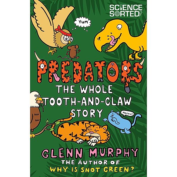 Predators: The Whole Tooth and Claw Story, Glenn Murphy