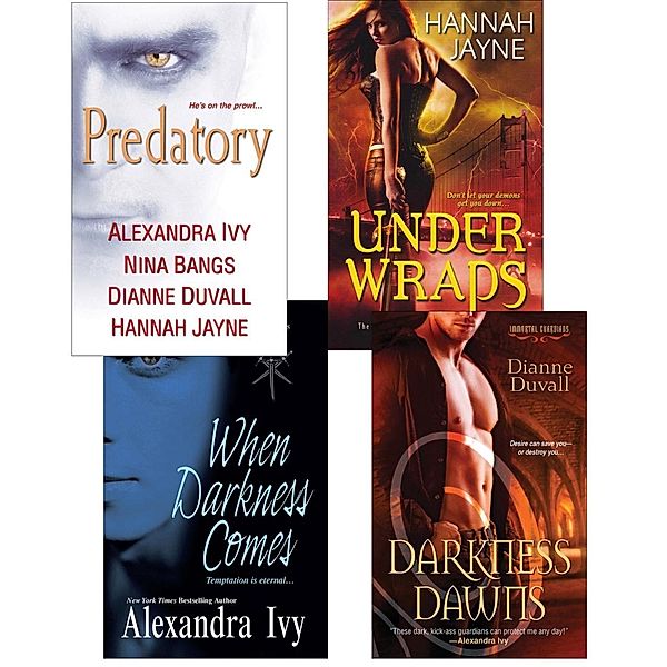 Predatory Paranormal Bundle: When Darkness Comes, Darkness Dawns, Under Wraps & Predatory, Alexandra Ivy, Dianne Duvall, Hannah Jayne, Nina Bangs