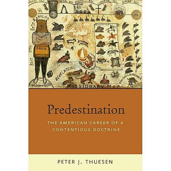 Predestination, Peter J. Thuesen
